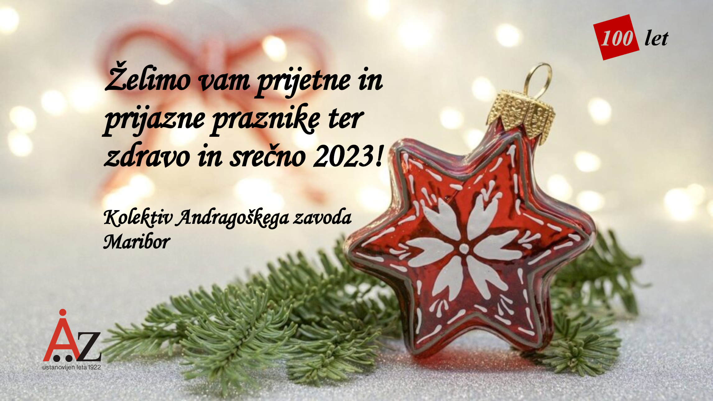 Želimo vam prijetne in prijazne praznike ter zdravo in srečno 2023!